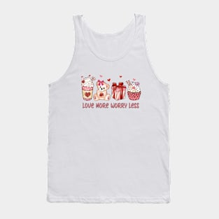 love more worry less Tank Top